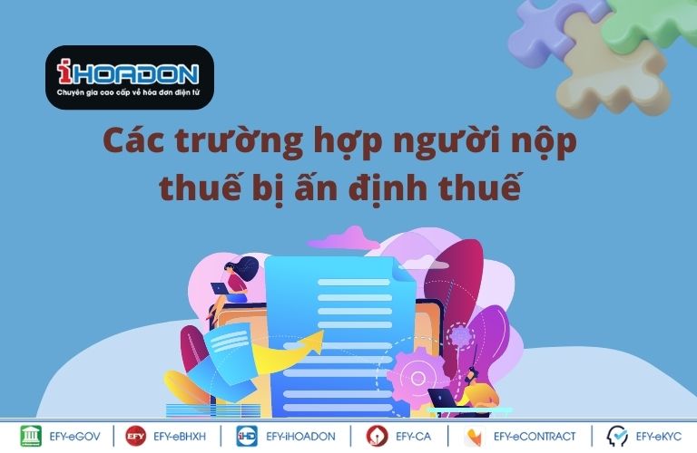 các trường hợp bị ấn định thuế