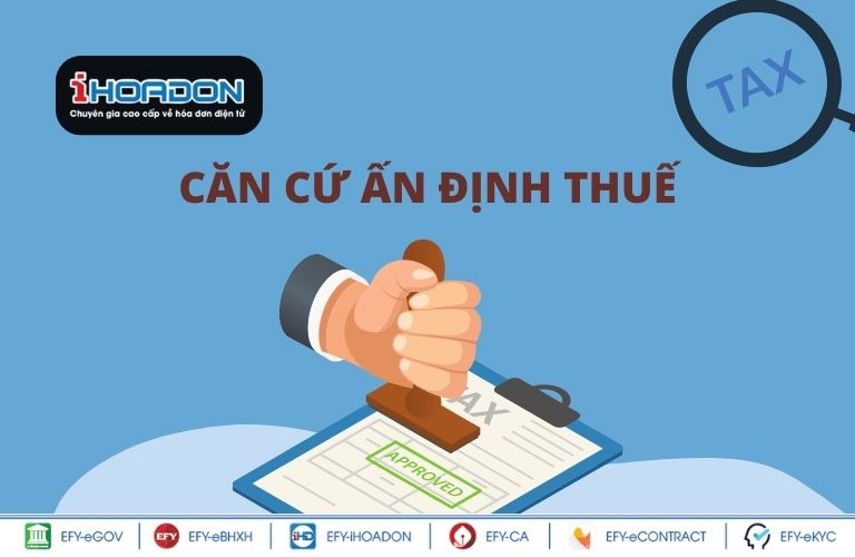 căn cứ ấn định thuế