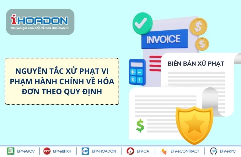 Nguyên tắc xử phạt vi phạm hành chính về hóa đơn