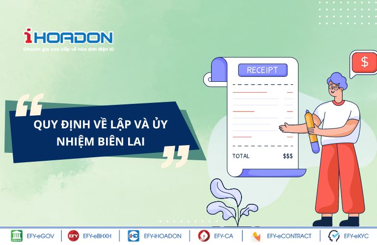 Quy định về lập và ủy nhiệm biên lai