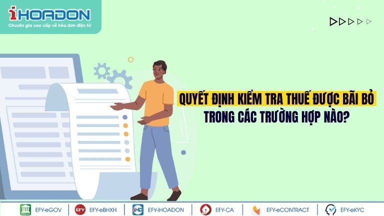 cac-truong-hop-duoc-bai-bo-quyet-dinh-thanh-tra-thue