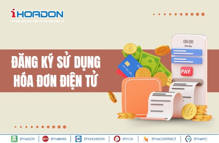 Đăng ký sử dụng hóa đơn điện tử 2024