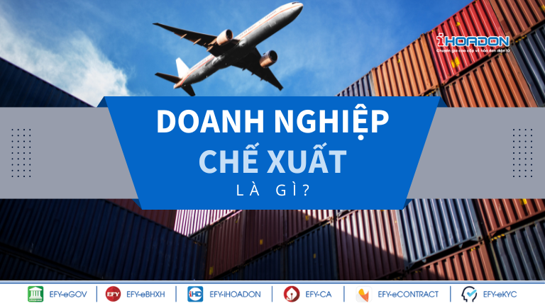 Doanh nghiệp chế xuất