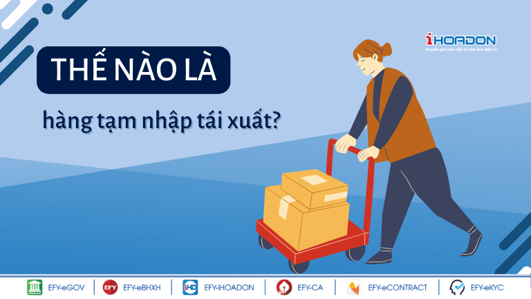 Hàng tạm nhập tái xuất