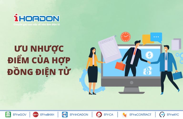 Ưu nhược điểm của hợp đồng điện tử