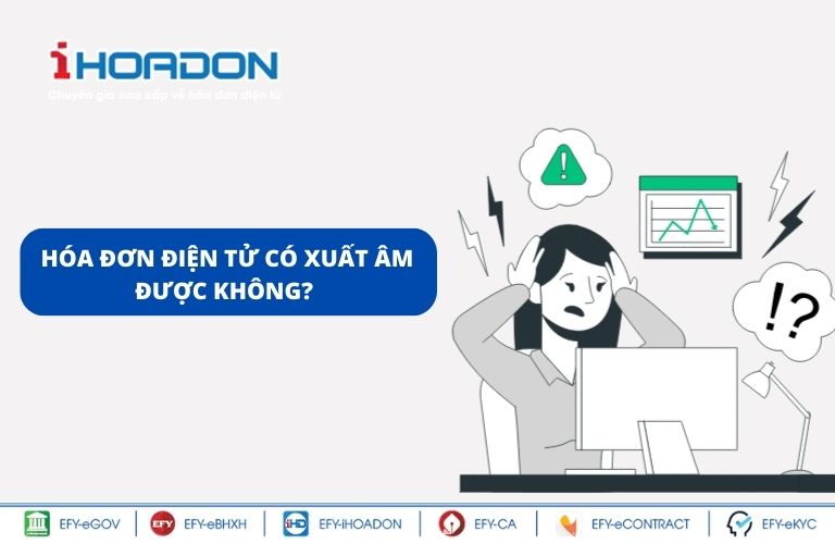 Hóa đơn điện tử có xuất âm được không?