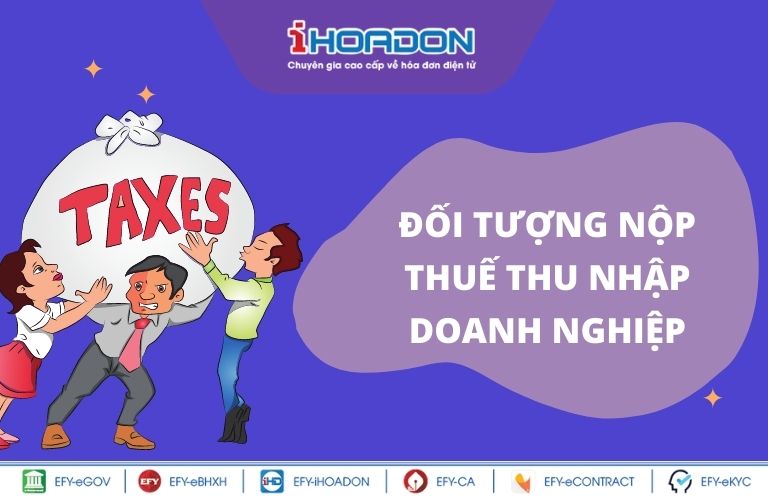 doi-tuong-nop-thue-thu-nhap-doanh-nghiep