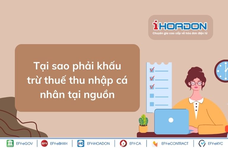 Tại sao phải khấu trừ thuế thu nhập cá nhân tại nguồn