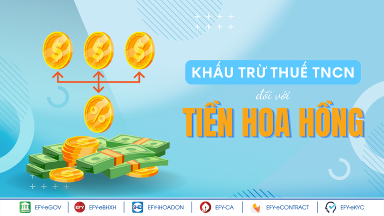 Khấu trừ thuế TNCN đối với tiền hoa hồng