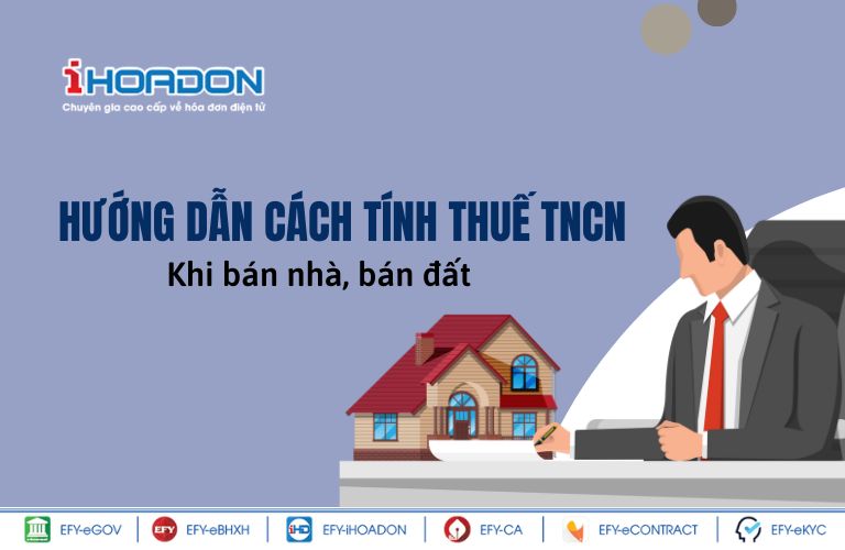 hướng dẫn cách tính thuế tncn khi bán nhà