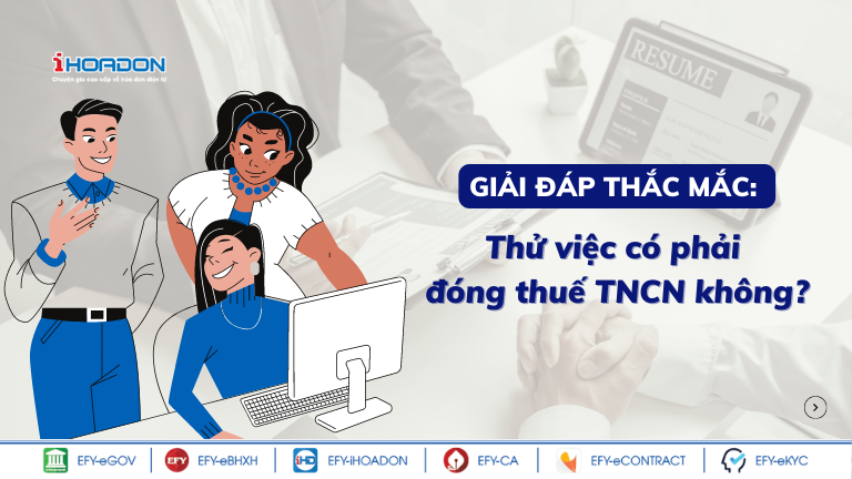 Thử việc có phải đóng thuế TNCN không?