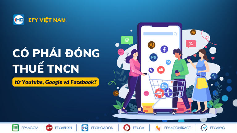  thuế TNCN từ Youtube, Google và Facebook