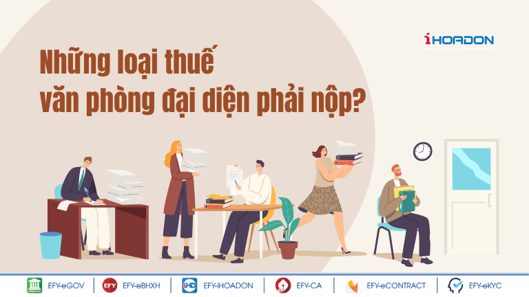 Những loại thuế văn phòng đại diện phải nộp?