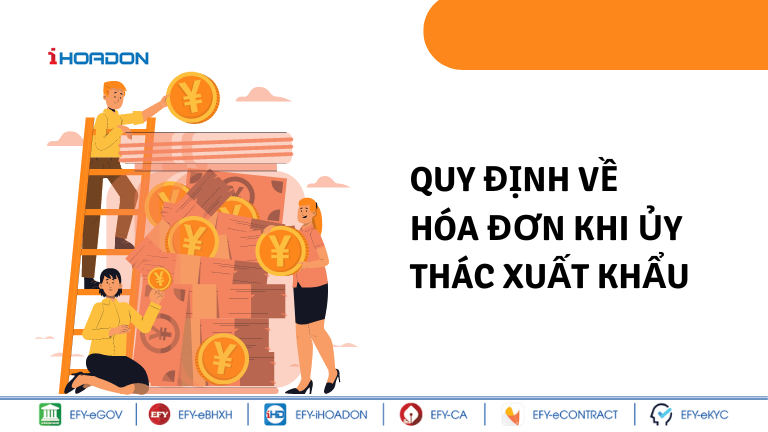 xuất hóa đơn khi nhận ủy thác xuất khẩu hàng hóa