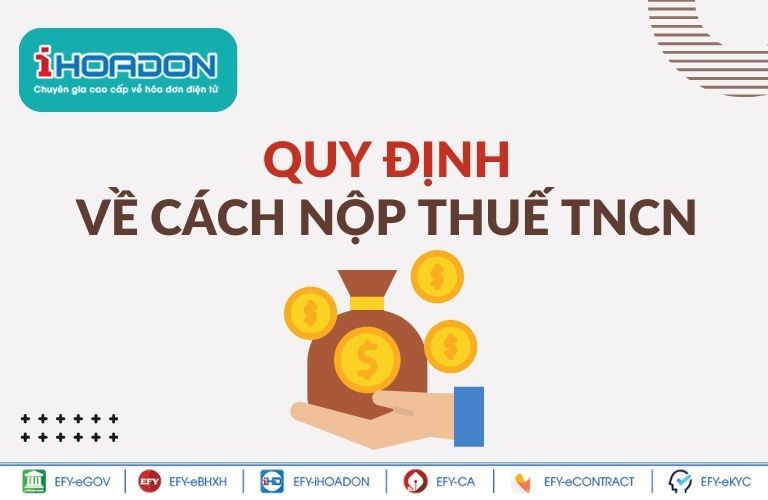 quy-dinh-ve-cach-nop-thue-tncn