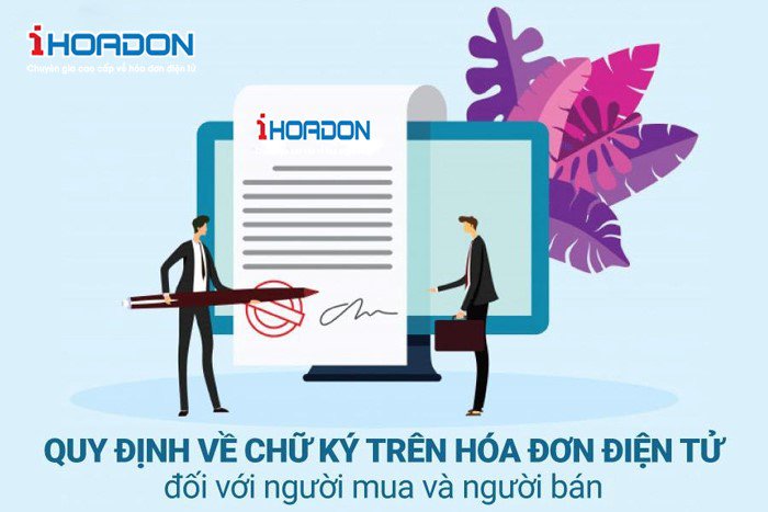 Quy định về chữ ký số trên hóa đơn điện tử