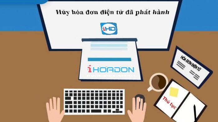 Thủ tục tiêu huỷ hoá đơn điện tử đã phát hành