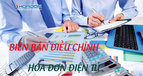 Biên bản điều chỉnh hóa đơn điện tử