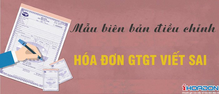 Biên bản điều chỉnh hoá đơn sai số tiền