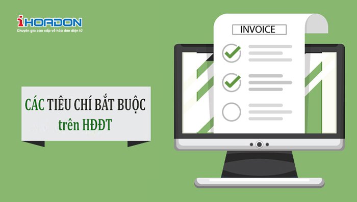 Các chỉ tiêu bắt buộc trên hóa đơn điện tử