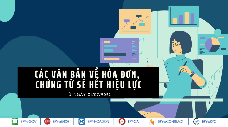 văn bản về hoá đơn, chứng từ sẽ hết hiệu lực từ 01/07/2022