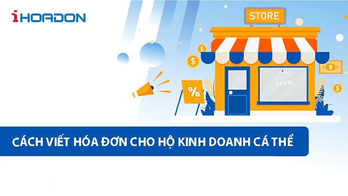 cách viết hóa đơn bán hàng cho hộ kinh doanh cá thể