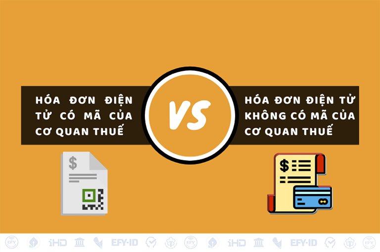 Hoá đơn điện tử có mã và không có mã của cơ quan Thuế 