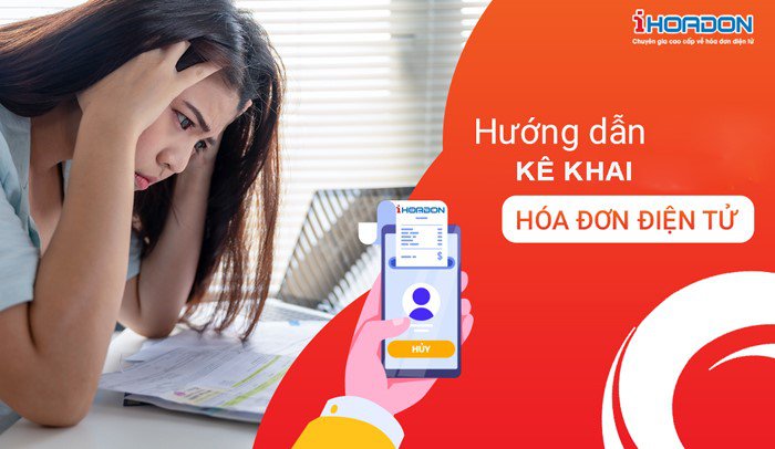 Hướng dẫn kê khai thuế với hóa đơn điện tử 