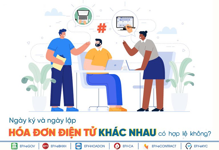 Hoá đơn có được giữ số, cách số, lùi ngày không? Ngày lập và ngày ký có được khác nhau không?