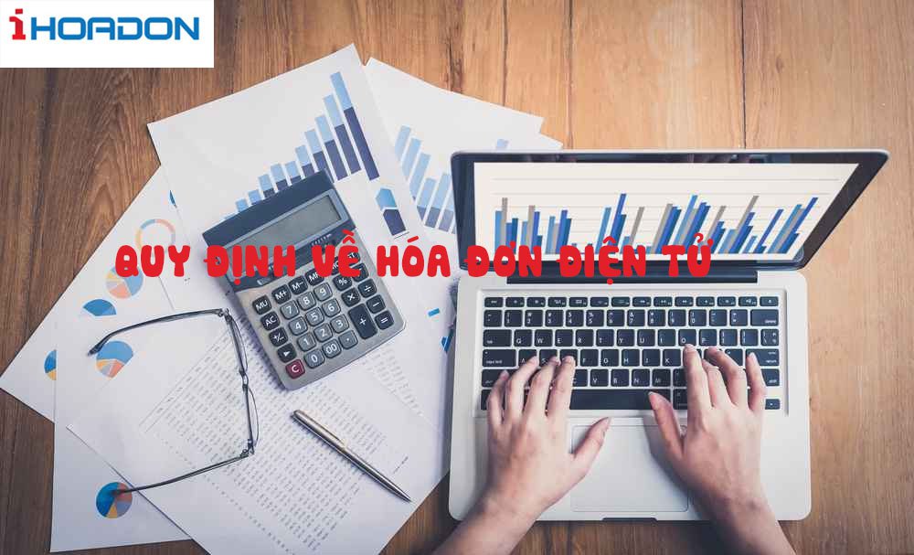 Quy định về hóa đơn điện tử