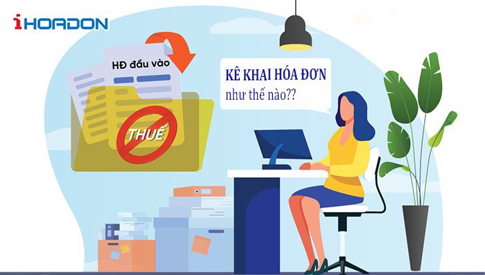 Thời hạn kê khai hóa đơn đầu vào