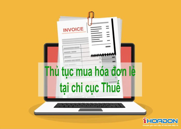 Thủ tục mua hoá đơn lẻ tại chi cục thuế