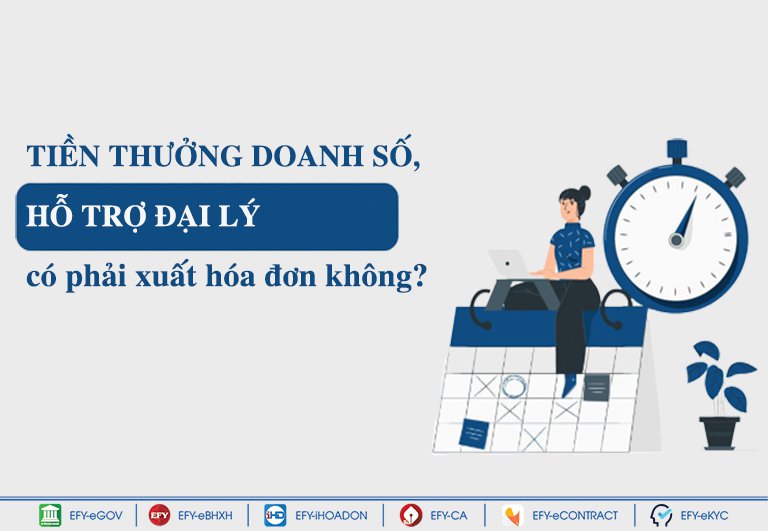 Tiền thưởng doanh số, hỗ trợ đại lý có phải xuất hoá đơn không?