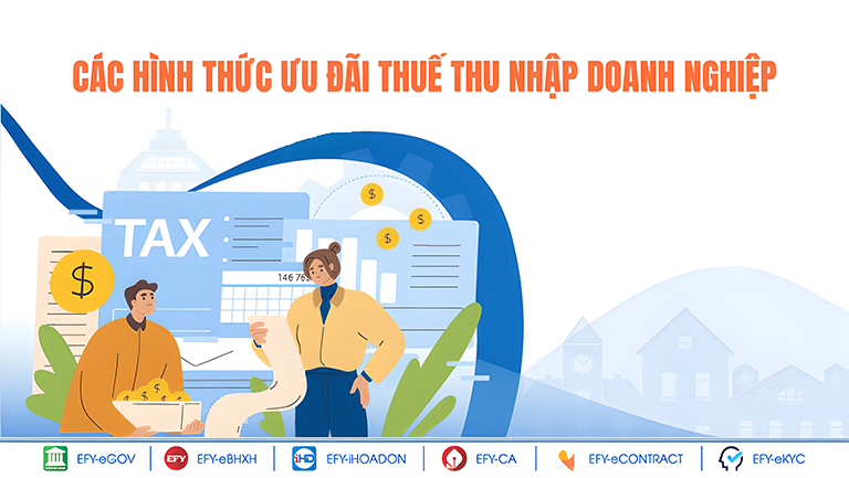 Các hình thức ưu đãi thuế thu nhập doanh nghiệp