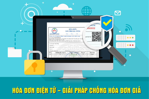 Hóa đơn điện tử - Giải pháp chống hóa đơn giả.